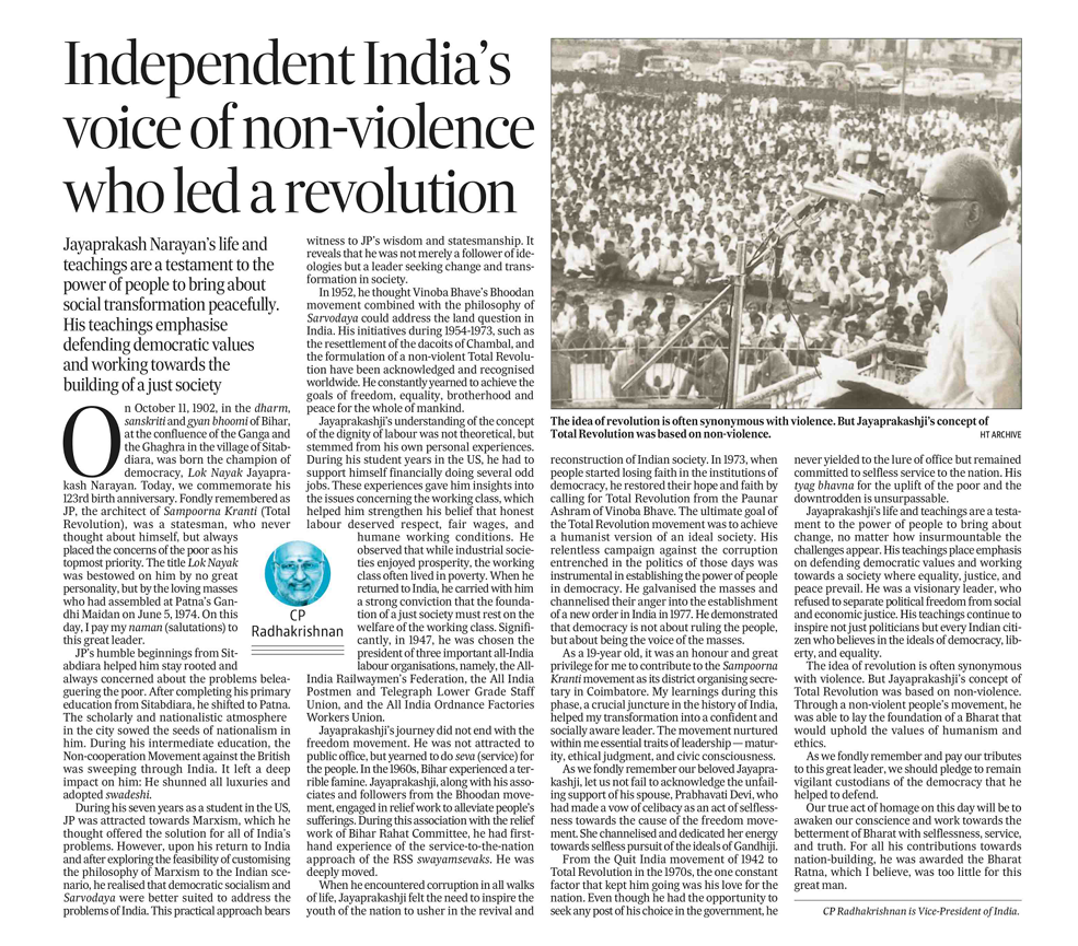 On the birth anniversary of Bharat Ratna Lok Nayak Jayaprakash Narayan Ji, Hon’ble Vice-President Shri C. P. Radhakrishnan wrote an article in Hindustan Times on 11th October, 2025, on how his life and teachings are testament to the power of people to bring about social transformation peacefully.